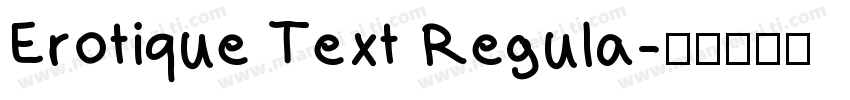 Erotique Text Regula字体转换